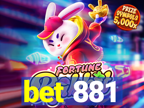 bet 881